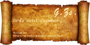 Gröschl Zsombor névjegykártya